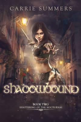 Shadowbound by Carrie Summers