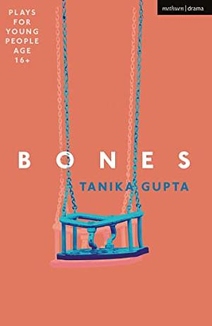 Bones by Tanika Gupta