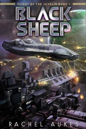 Black Sheep: A Space Opera Adventure by Rachel Aukes