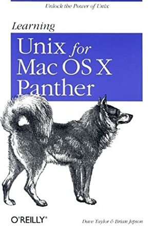 Learning Unix for Mac OS X Panther by Dave Taylor, Brian Jepson