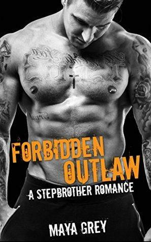 Romance: Forbidden Outlaw: by Maya Grey