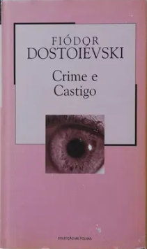 Crime e Castigo by Fyodor Dostoevsky