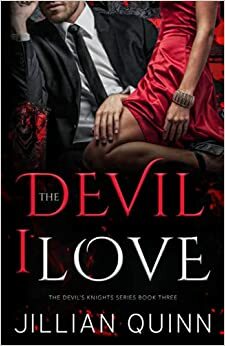 The Devil I Love by Jillian Quinn