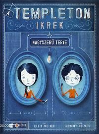 A Templeton ikrek nagyszerű terve by Ellis Weiner