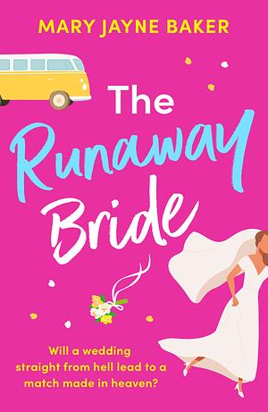 The Runaway Bride by Mary Jayne Baker