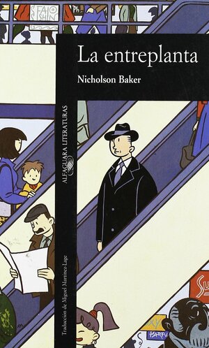 La entreplanta by Nicholson Baker