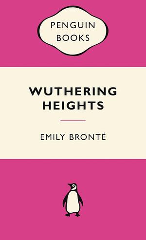 Wuthering Heights by Emily Brontë