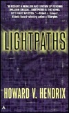 Lightpaths by Howard V. Hendrix