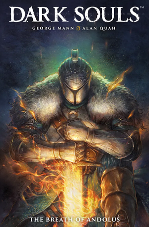 Dark Souls: The Breath of Andolus Vol. 1 by George Mann