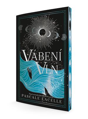 Vábení vln by Pascale Lacelle