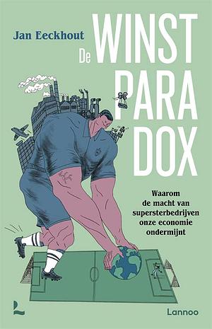 De winstparadox by Eric Strijbos, Jan Eeckhout