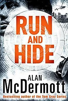 Run and Hide by Alan McDermott