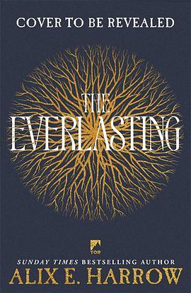 The Everlasting by Alix E. Harrow