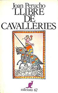 Llibre de cavalleries by Juan Perucho