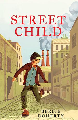 Street Child by Berlie Doherty