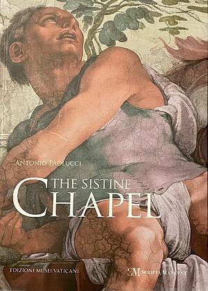 The Sistine Chapel by Antonio Paolucci