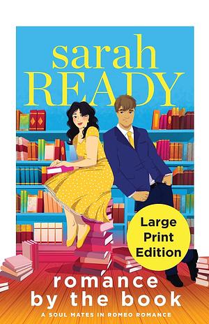 Romance By The Book by Sarah Ready