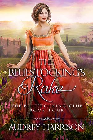 The Bluestocking's Rake by Audrey Harrison