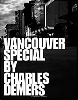 Vancouver Special by Charles Demers