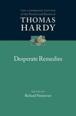 Desperate Remedies by Thomas Hardy