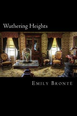 Wuthering Heights by Emily Brontë