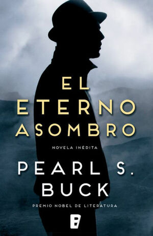 El eterno asombro by Pearl S. Buck