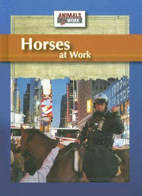 Horses at Work by Julia Barnes