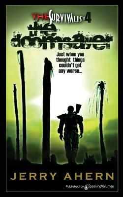 The Doomsayer: The Survivalist by Jerry Ahern