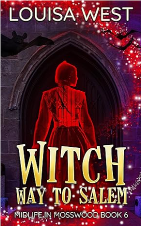 Witch Way to Salem by Louisa West