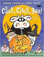Click, Clack, Boo!: A Tricky Treat by Doreen Cronin