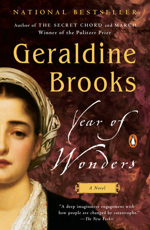 Year of Wonders: A Novel of the Plague by Geraldine Brooks