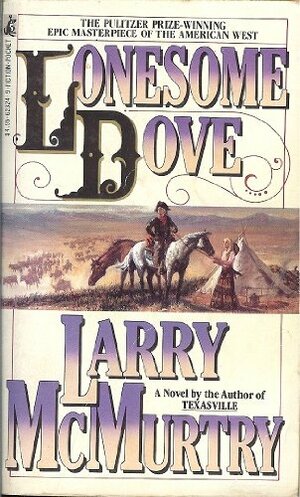 Lonesome Dove by Larry McMurtry