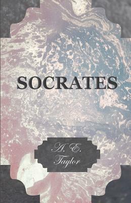 Socrates by A.E. Taylor