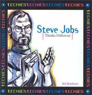 Steve Jobs: Think Different by Ann Brashares