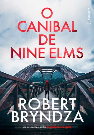 O canibal de Nine Elms by Robert Bryndza