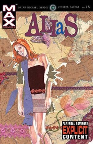 Alias (2001-2003) #15 by Brian Michael Bendis, Michael Gaydos, David W. Mack