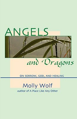 Angels and Dragons by Molly Wolf