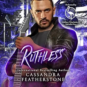 Ruthless by Cassandra Featherstone