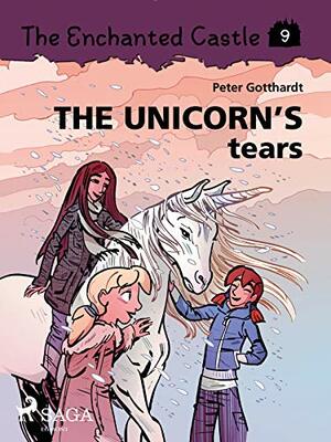 The Unicorn's Tears by Peter Gotthardt