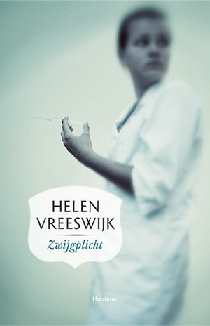 Zwijgplicht by Helen Vreeswijk