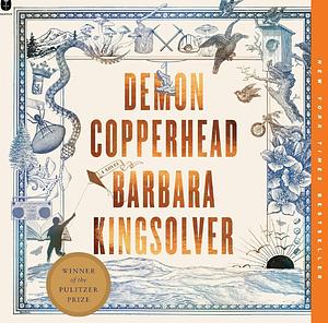 Demon Copperhead by Barbara Kingsolver