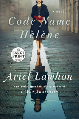 Code Name Hélène by Ariel Lawhon