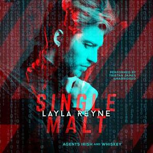 Single Malt: (Agents Irish and Whiskey, #1) by Layla Reyne