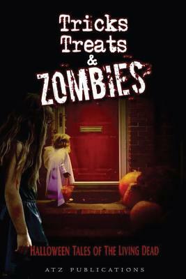 Tricks, Treats, and Zombies: Halloween Tales of the Living Dead by D. D. Vangarde, P. Mark Debryan, Jay Wilburn