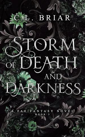 Storm of Death and Darkness by C.L. Briar