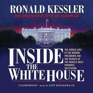 Inside the White House by Ronald Kessler