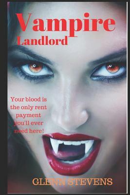 Vampire Landlord by Glenn Stevens