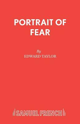 Portrait of Fear by Edward Taylor