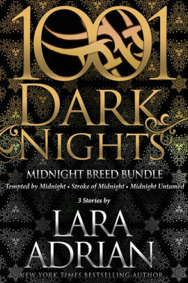 Midnight Breed Bundle: by Lara Adrian