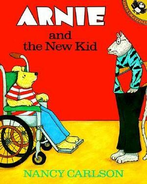 Arnie and the New Kid by Nancy Carlson